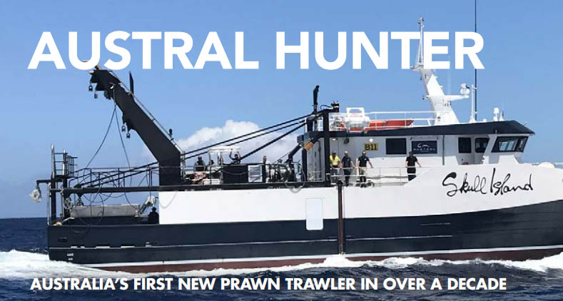 Austral Hunter: Australia’s First New Prawn Trawler in Over a Decade
